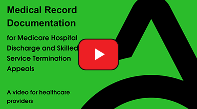 Medical Record Documentation for Medicare Hospital Discharge and Skilled Service Termination Appeals - YouTube Video