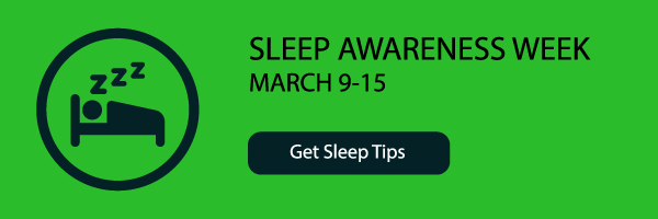Sleep Awareness Week
